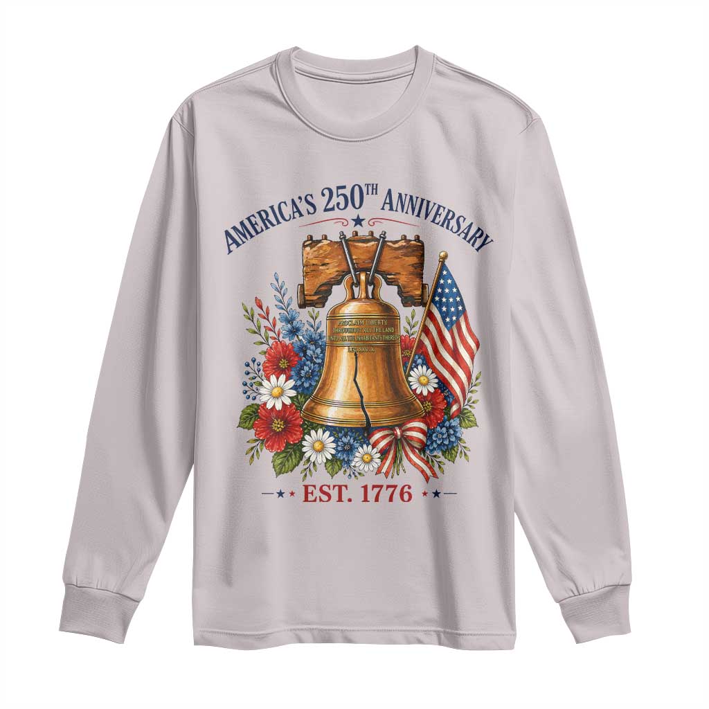 250 Anniversary Long Sleeve Shirt Floral Liberty Bell USA 250th American 4th July 2026