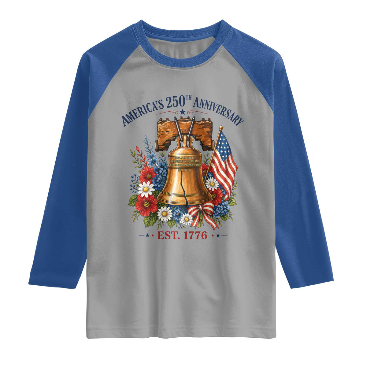 250 Anniversary Raglan Shirt Floral Liberty Bell USA 250th American 4th July 2026