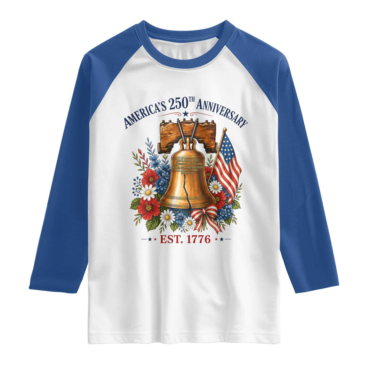 250 Anniversary Raglan Shirt Floral Liberty Bell USA 250th American 4th July 2026