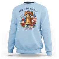 250 Anniversary Sweatshirt Floral Liberty Bell USA 250th American 4th July 2026