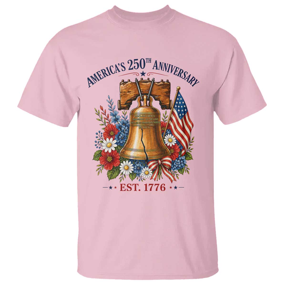 250 Anniversary T Shirt Floral Liberty Bell USA 250th American 4th July 2026