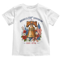 250 Anniversary Toddler T Shirt Floral Liberty Bell USA 250th American 4th July 2026