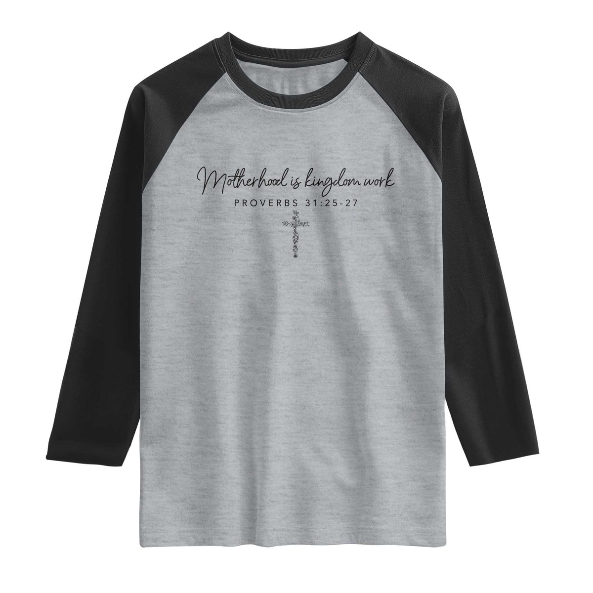 Motherhood Is Kingdom Work Raglan Shirt Christian Mom Floral Mama Mothers Day