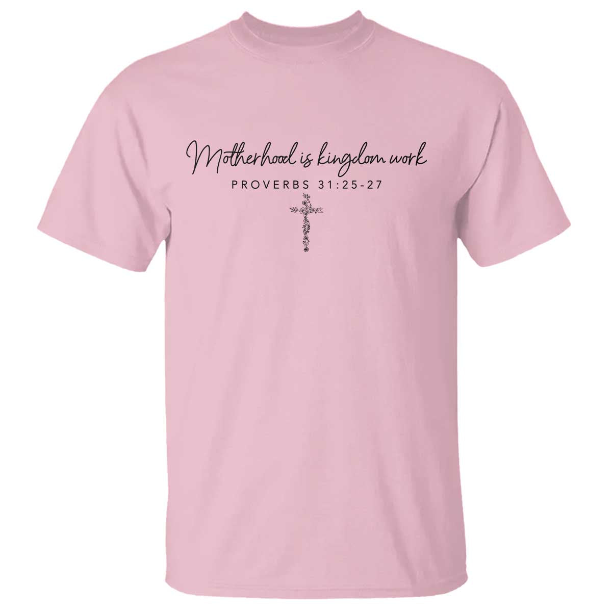 Motherhood Is Kingdom Work T Shirt Christian Mom Floral Mama Mothers Day