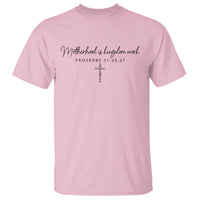Motherhood Is Kingdom Work T Shirt Christian Mom Floral Mama Mothers Day