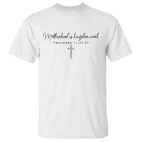 Motherhood Is Kingdom Work T Shirt Christian Mom Floral Mama Mothers Day
