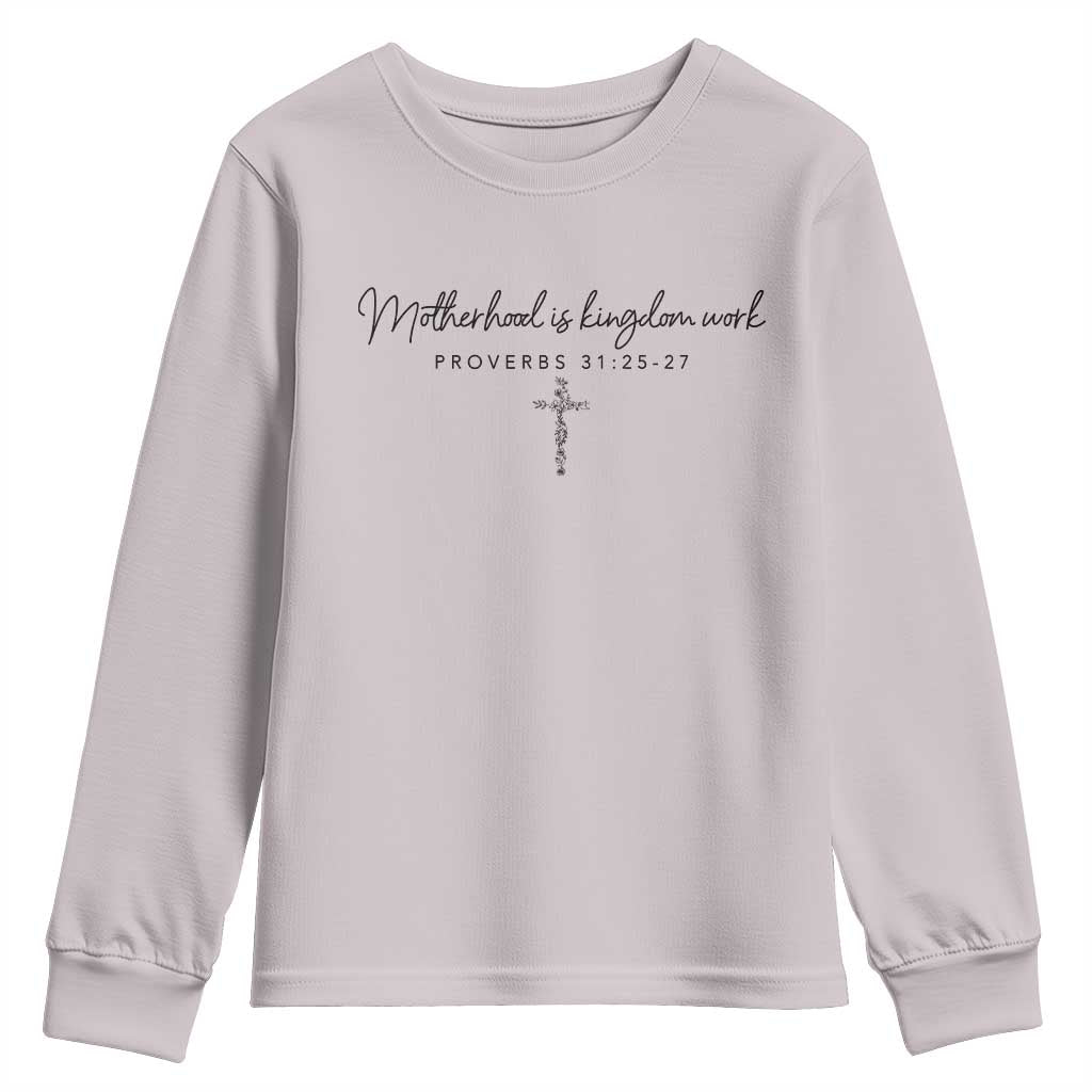 Motherhood Is Kingdom Work Youth Sweatshirt Christian Mom Floral Mama Mothers Day