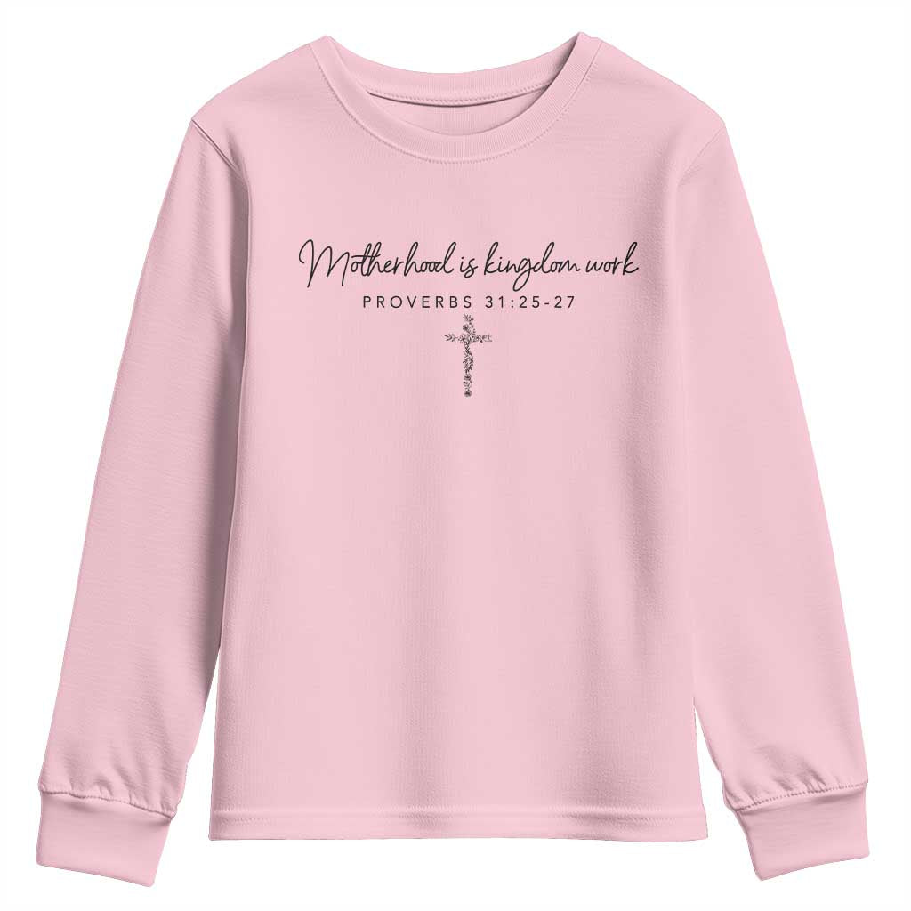 Motherhood Is Kingdom Work Youth Sweatshirt Christian Mom Floral Mama Mothers Day