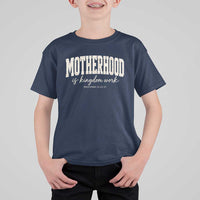 Motherhood Is Kingdom Work T Shirt For Kid Cute Christian Mom Mothers Day Floral Jesus
