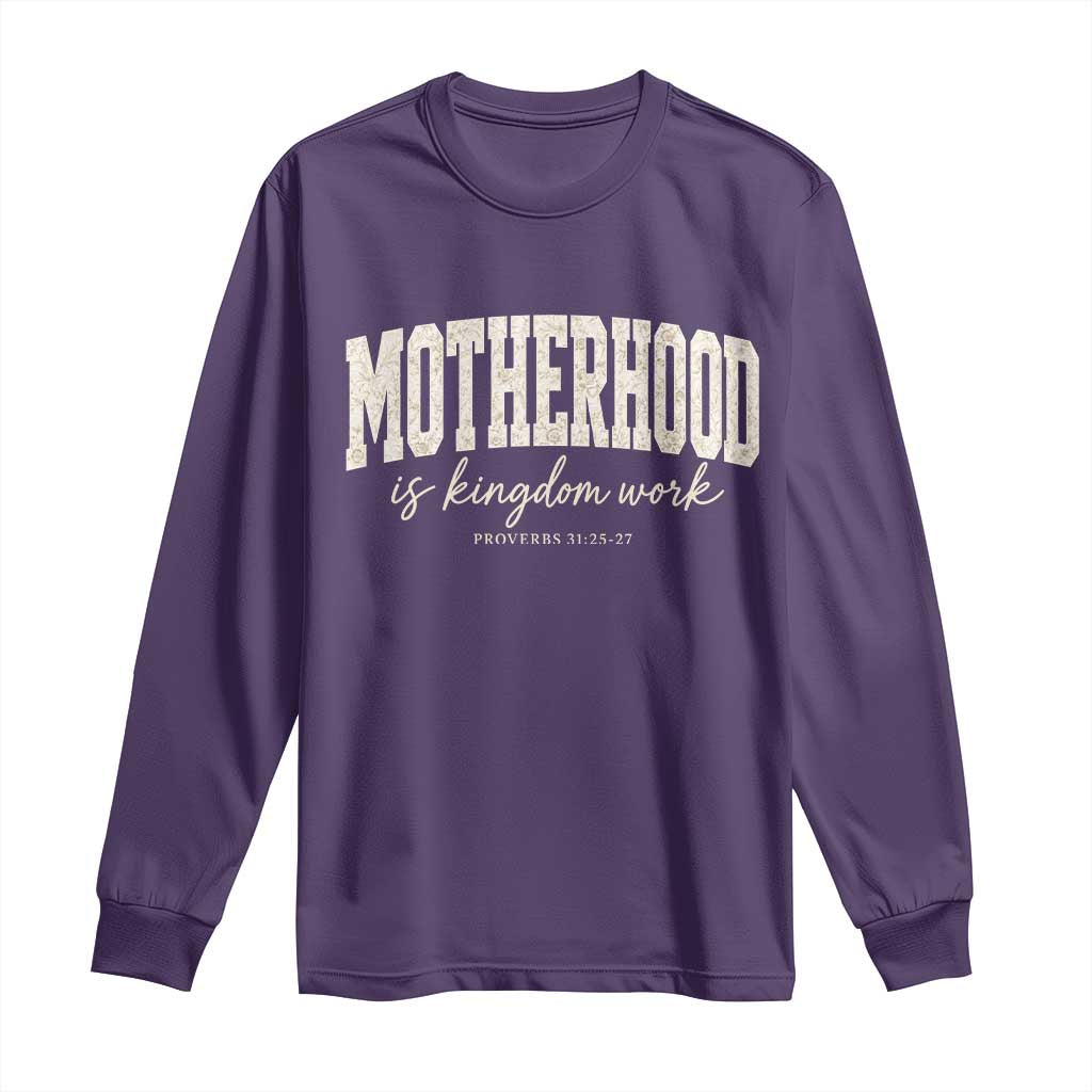 Motherhood Is Kingdom Work Long Sleeve Shirt Cute Christian Mom Mothers Day Floral Jesus