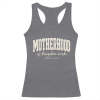 Motherhood Is Kingdom Work Racerback Tank Top Cute Christian Mom Mothers Day Floral Jesus