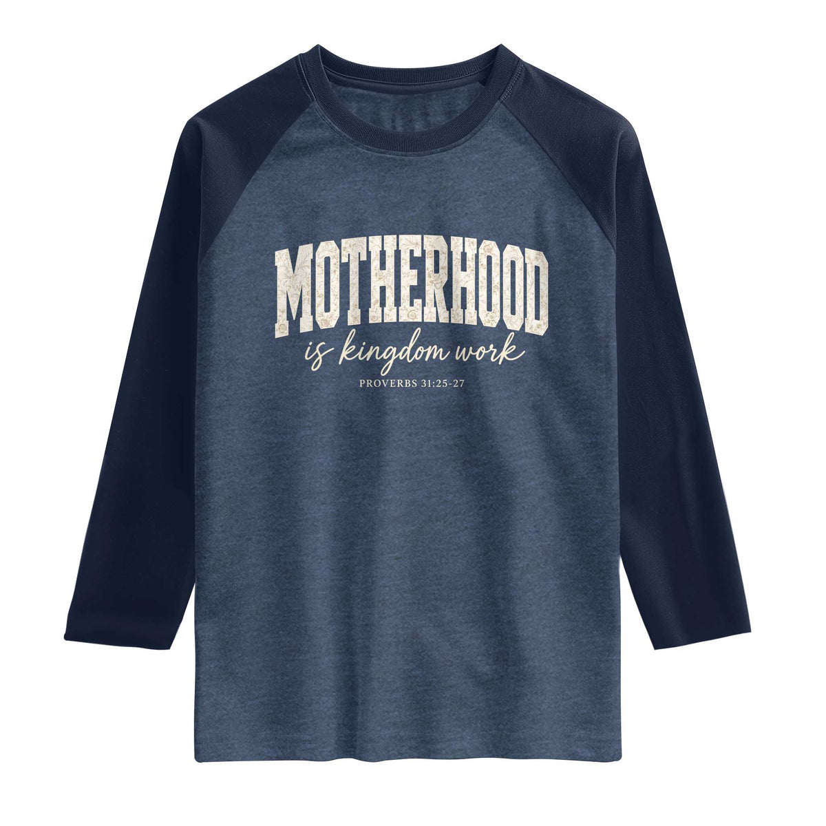 Motherhood Is Kingdom Work Raglan Shirt Cute Christian Mom Mothers Day Floral Jesus