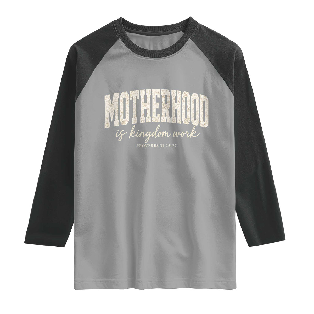 Motherhood Is Kingdom Work Raglan Shirt Cute Christian Mom Mothers Day Floral Jesus