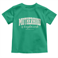 Motherhood Is Kingdom Work Toddler T Shirt Cute Christian Mom Mothers Day Floral Jesus