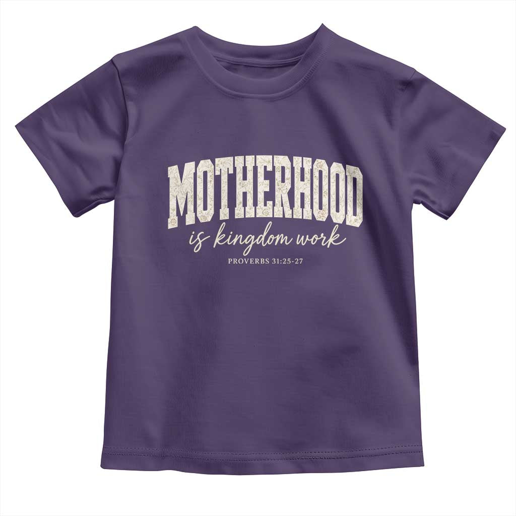 Motherhood Is Kingdom Work Toddler T Shirt Cute Christian Mom Mothers Day Floral Jesus
