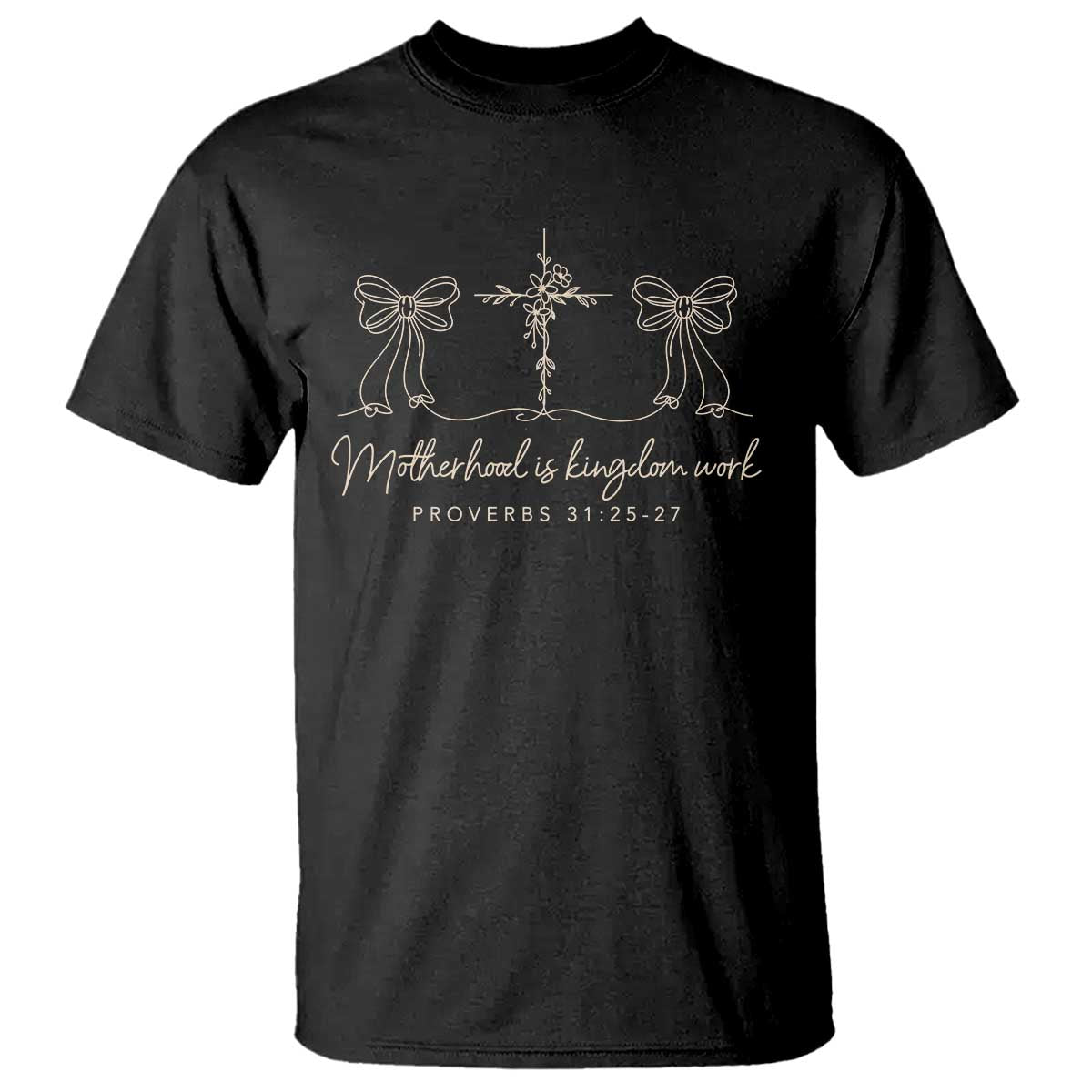 Motherhood Is Kingdom Work T Shirt Cute Christian Mom Mothers Day Coquette Bow Cross
