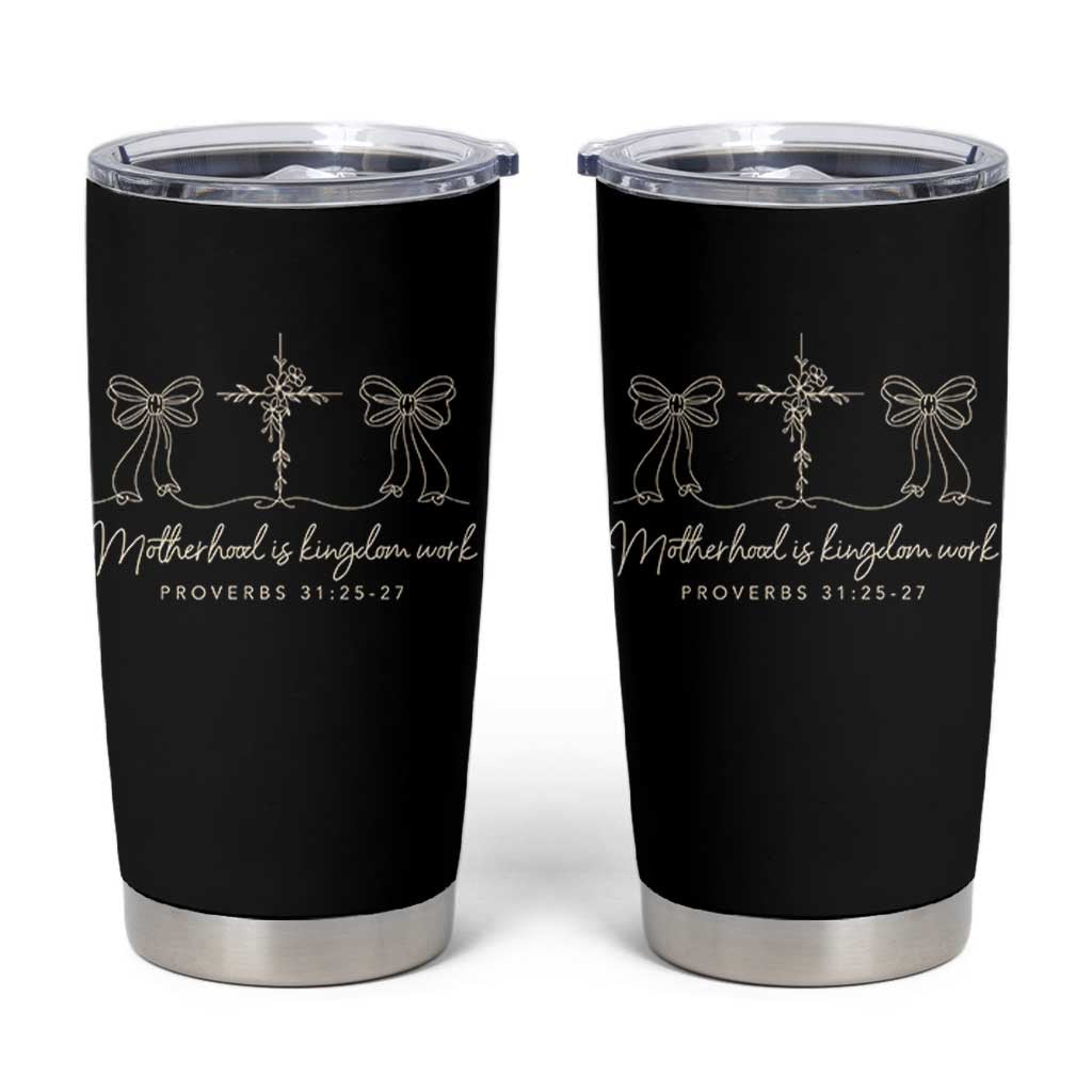 Motherhood Is Kingdom Work Tumbler Cup Cute Christian Mom Mothers Day Coquette Bow Cross
