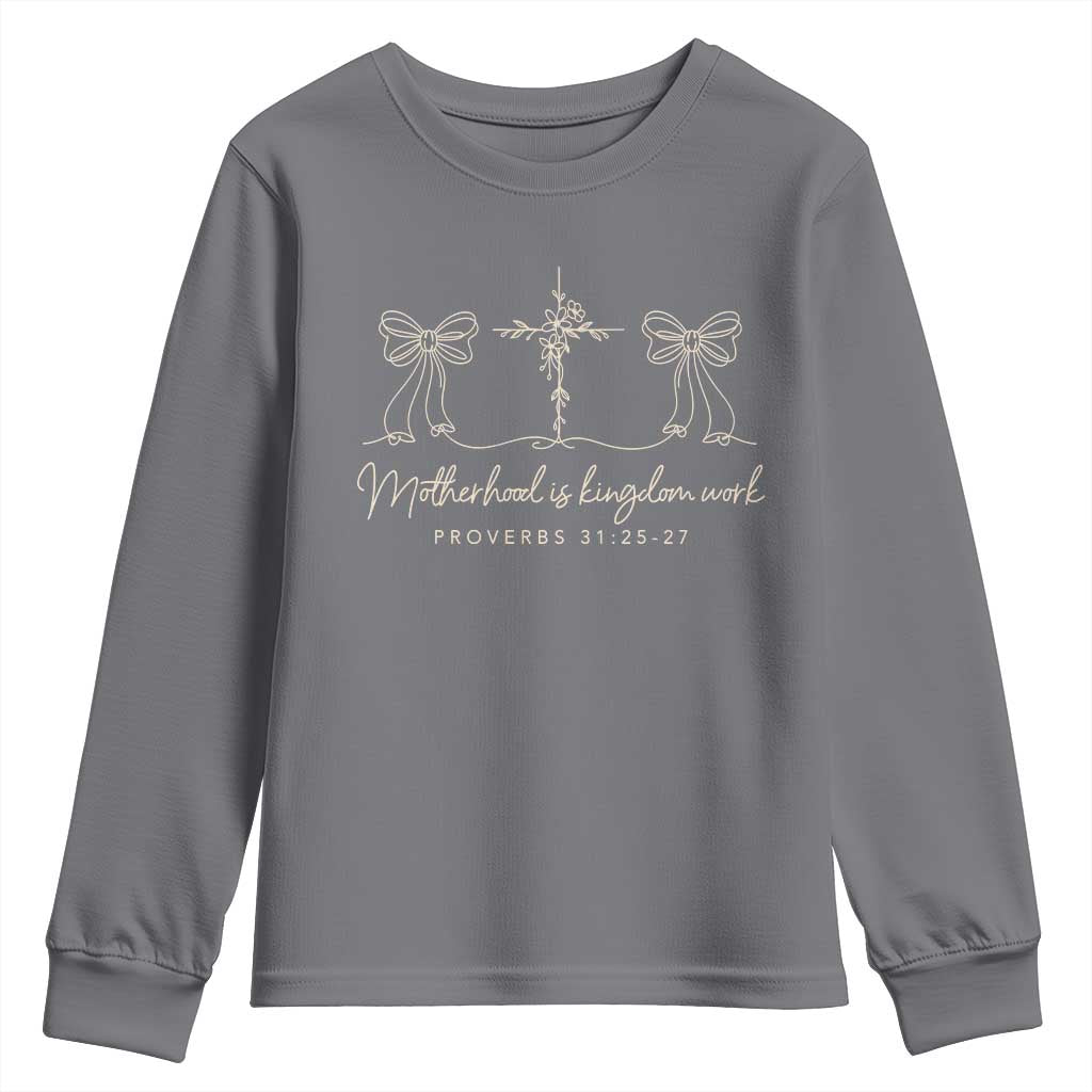 Motherhood Is Kingdom Work Youth Sweatshirt Cute Christian Mom Mothers Day Coquette Bow Cross