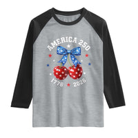250 Anniversary USA Raglan Shirt Cherry Coquette Bow 4th Of July 1776 2026 250th Birthday
