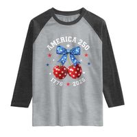 250 Anniversary USA Raglan Shirt Cherry Coquette Bow 4th Of July 1776 2026 250th Birthday
