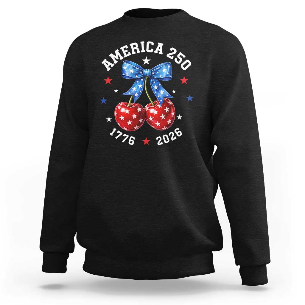 250 Anniversary USA Sweatshirt Cherry Coquette Bow 4th Of July 1776 2026 250th Birthday