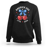 250 Anniversary USA Sweatshirt Cherry Coquette Bow 4th Of July 1776 2026 250th Birthday