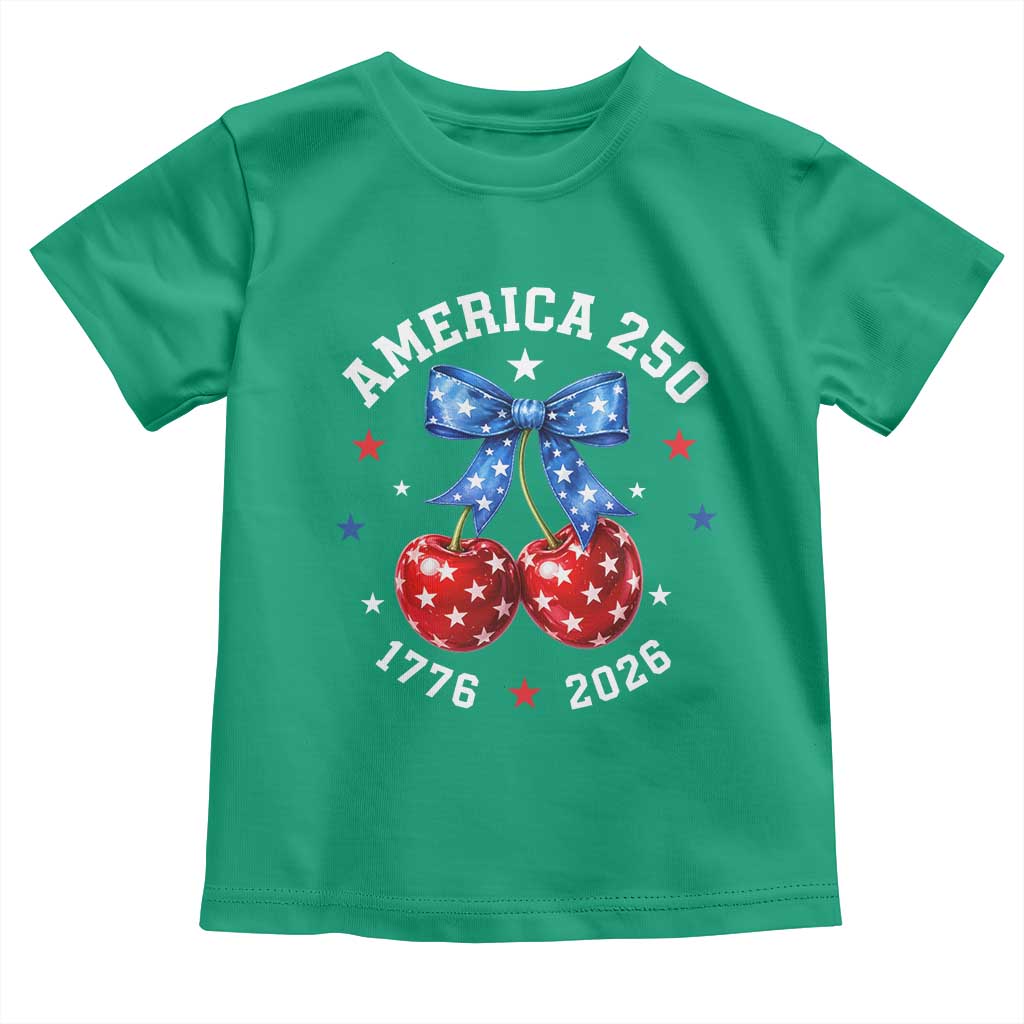 250 Anniversary USA Toddler T Shirt Cherry Coquette Bow 4th Of July 1776 2026 250th Birthday