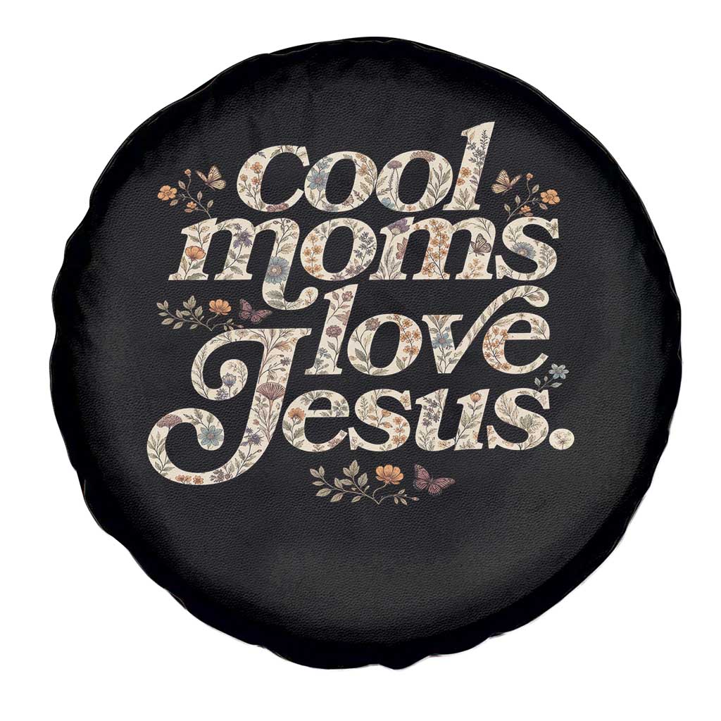 Cool Moms Love Jesus Spare Tire Cover Vintage Floral Boho Wildflower Christian Mama Mothers Day