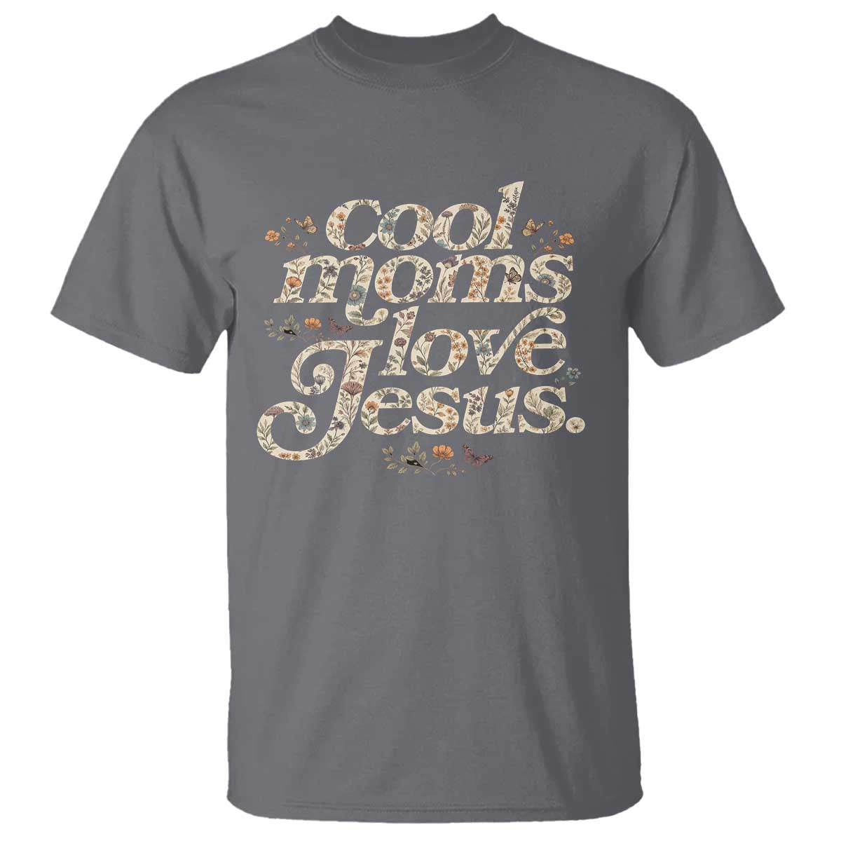 Cool Moms Love Jesus T Shirt Vintage Floral Boho Wildflower Christian Mama Mothers Day