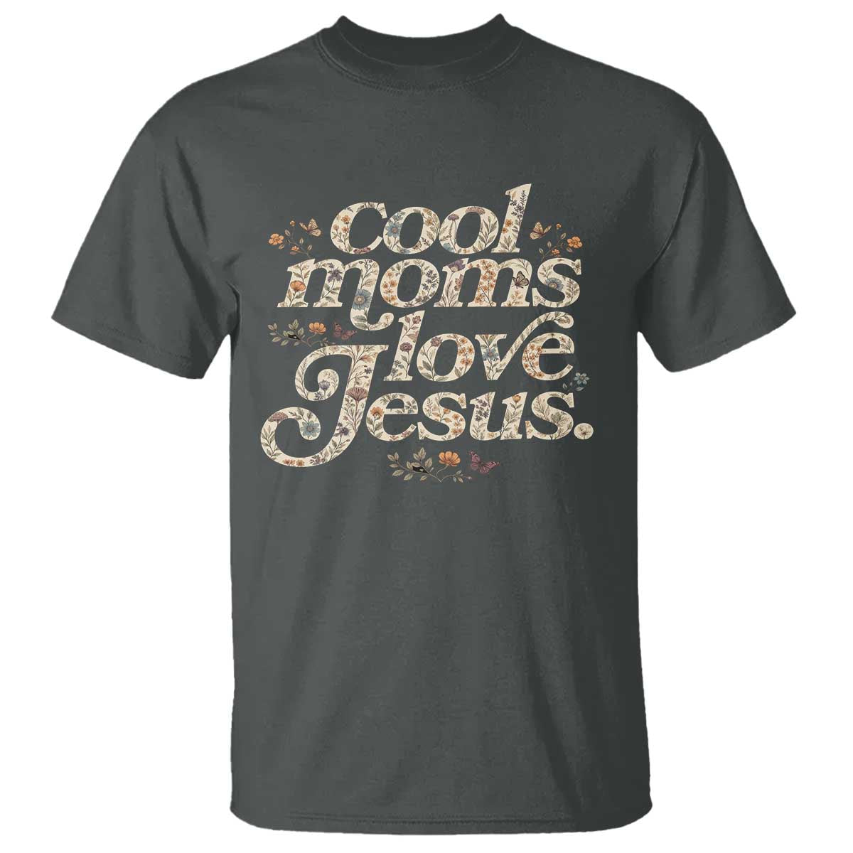 Cool Moms Love Jesus T Shirt Vintage Floral Boho Wildflower Christian Mama Mothers Day