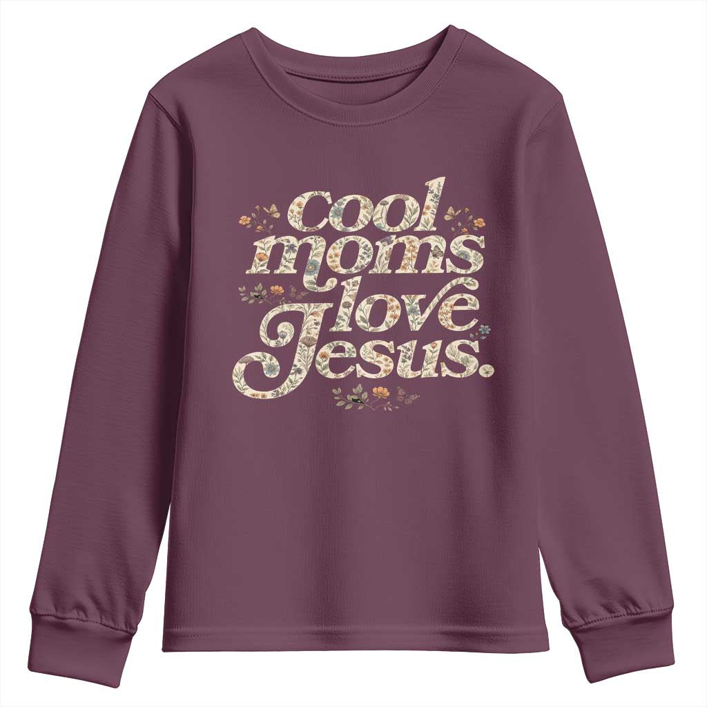 Cool Moms Love Jesus Youth Sweatshirt Vintage Floral Boho Wildflower Christian Mama Mothers Day