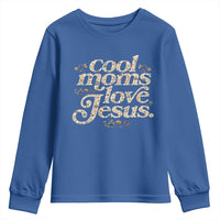 Cool Moms Love Jesus Youth Sweatshirt Vintage Floral Boho Wildflower Christian Mama Mothers Day