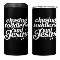 Christian Mom 4 in 1 Can Cooler Tumbler Chasing Jesus And Toddlers