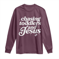 Christian Mom Long Sleeve Shirt Chasing Jesus And Toddlers