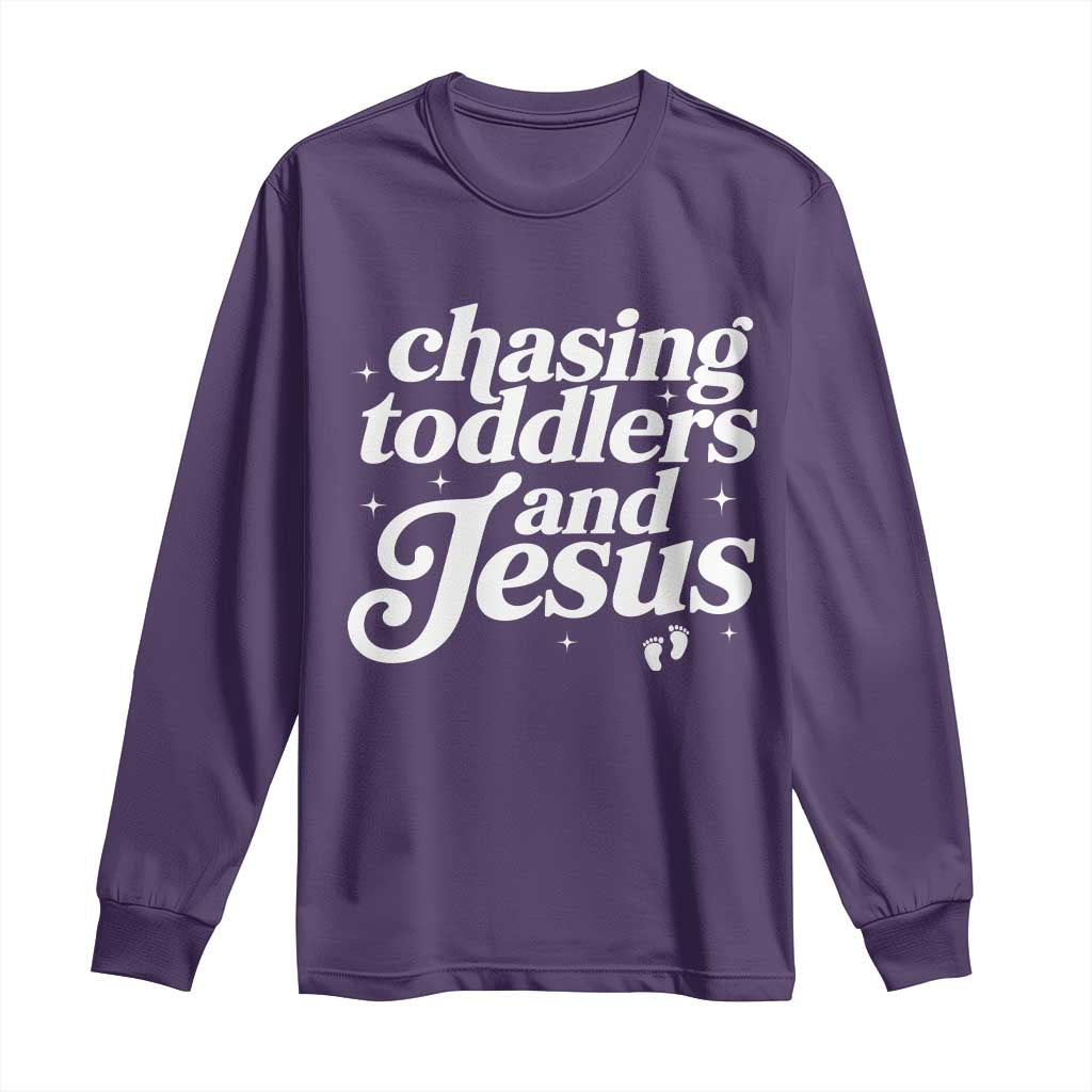 Christian Mom Long Sleeve Shirt Chasing Jesus And Toddlers