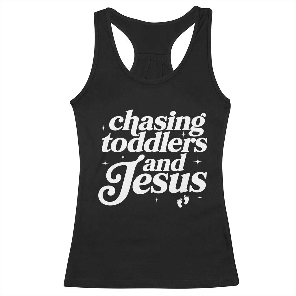 Christian Mom Racerback Tank Top Chasing Jesus And Toddlers