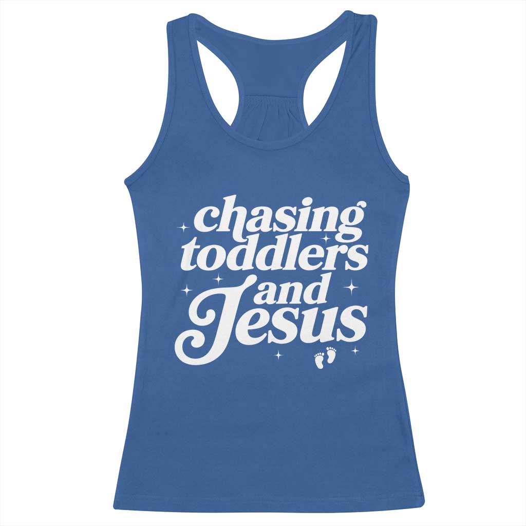 Christian Mom Racerback Tank Top Chasing Jesus And Toddlers