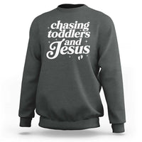 Christian Mom Sweatshirt Chasing Jesus And Toddlers