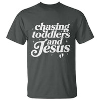 Christian Mom T Shirt Chasing Jesus And Toddlers