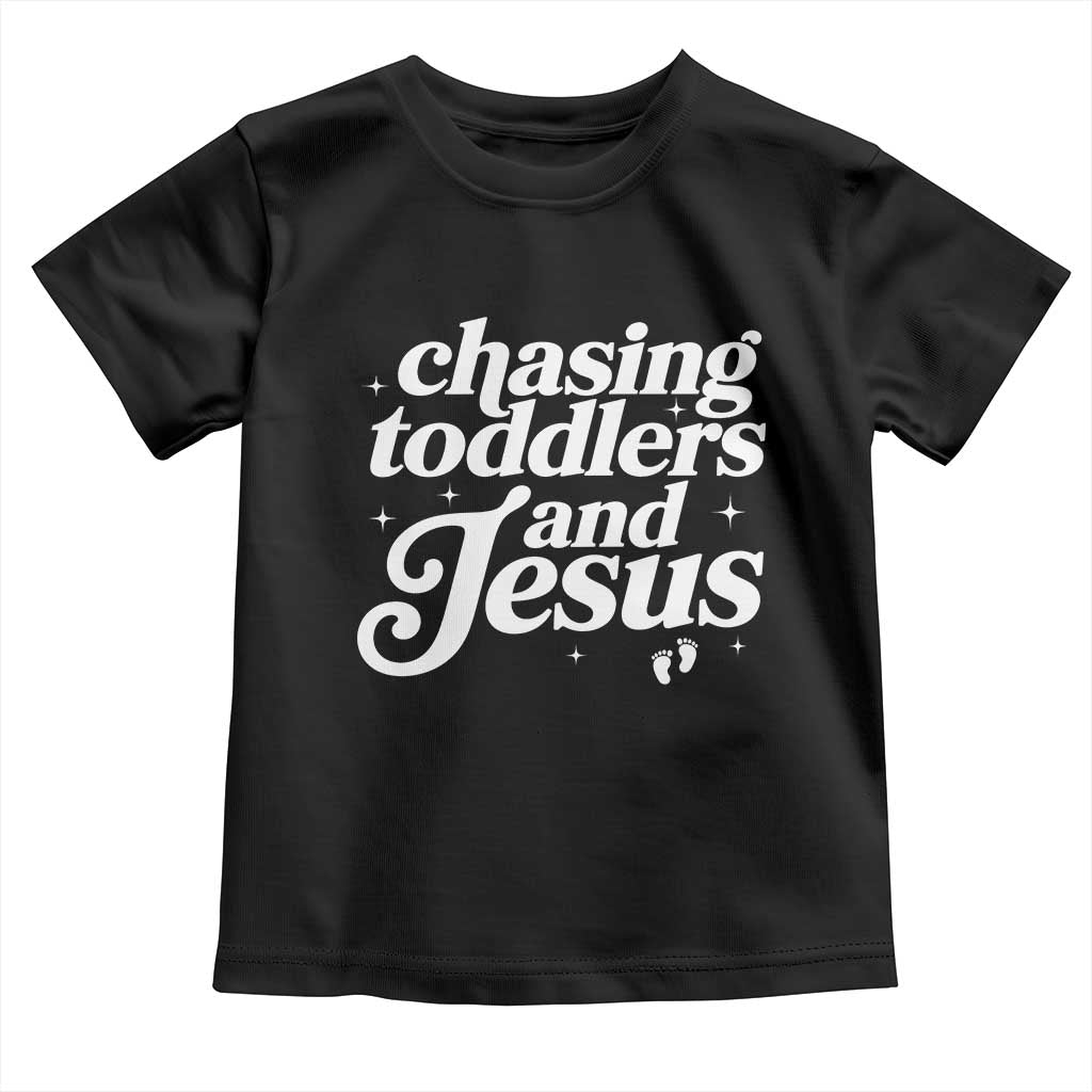 Christian Mom Toddler T Shirt Chasing Jesus And Toddlers
