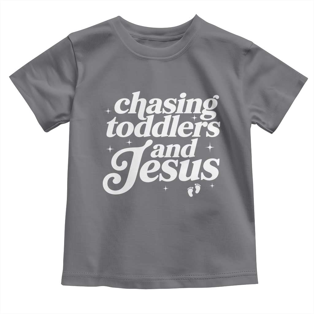 Christian Mom Toddler T Shirt Chasing Jesus And Toddlers