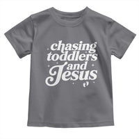Christian Mom Toddler T Shirt Chasing Jesus And Toddlers
