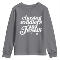 Christian Mom Youth Sweatshirt Chasing Jesus And Toddlers