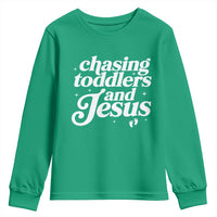 Christian Mom Youth Sweatshirt Chasing Jesus And Toddlers