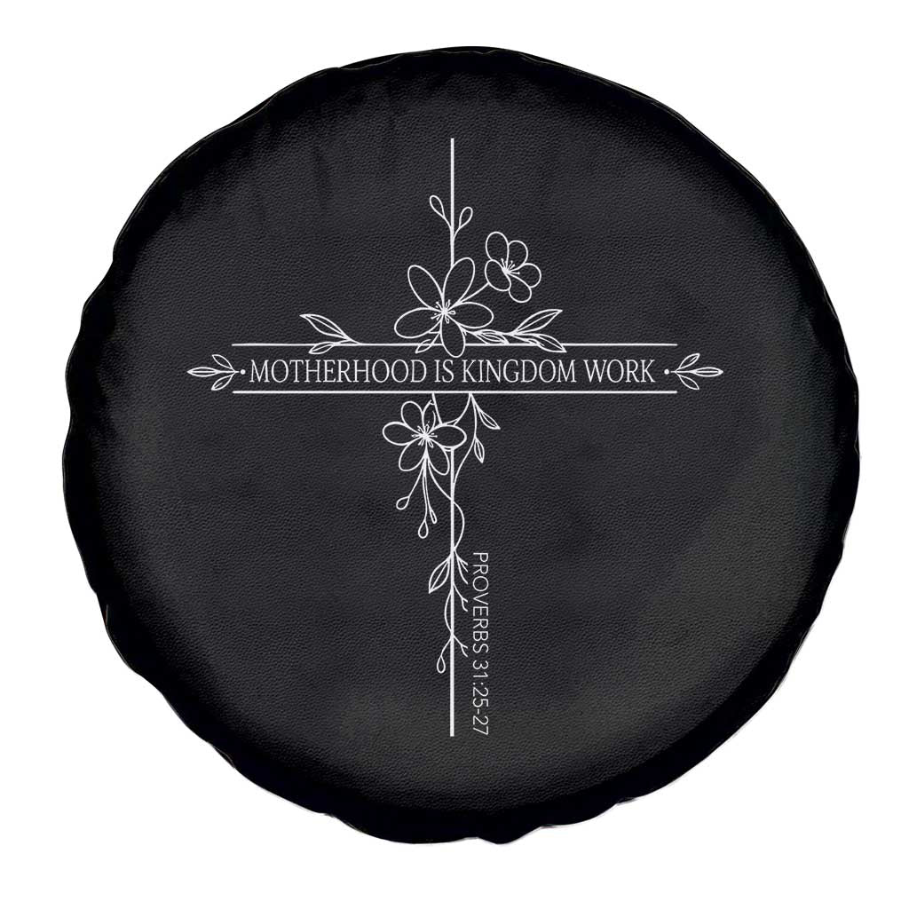 Motherhood Is Kingdom Work Spare Tire Cover Floral Cross Christian Mama Mothers Day