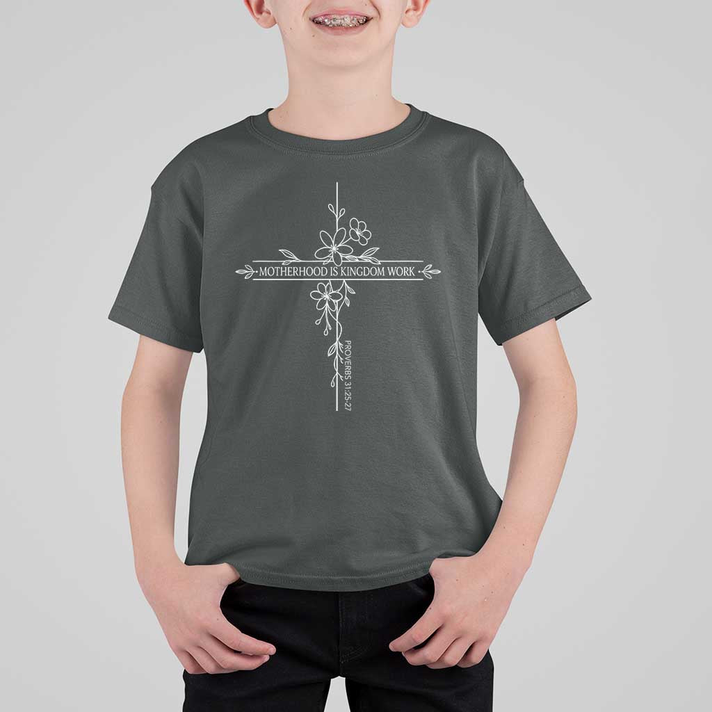 Motherhood Is Kingdom Work T Shirt For Kid Floral Cross Christian Mama Mothers Day