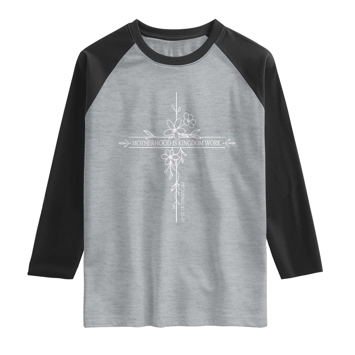 Motherhood Is Kingdom Work Raglan Shirt Floral Cross Christian Mama Mothers Day