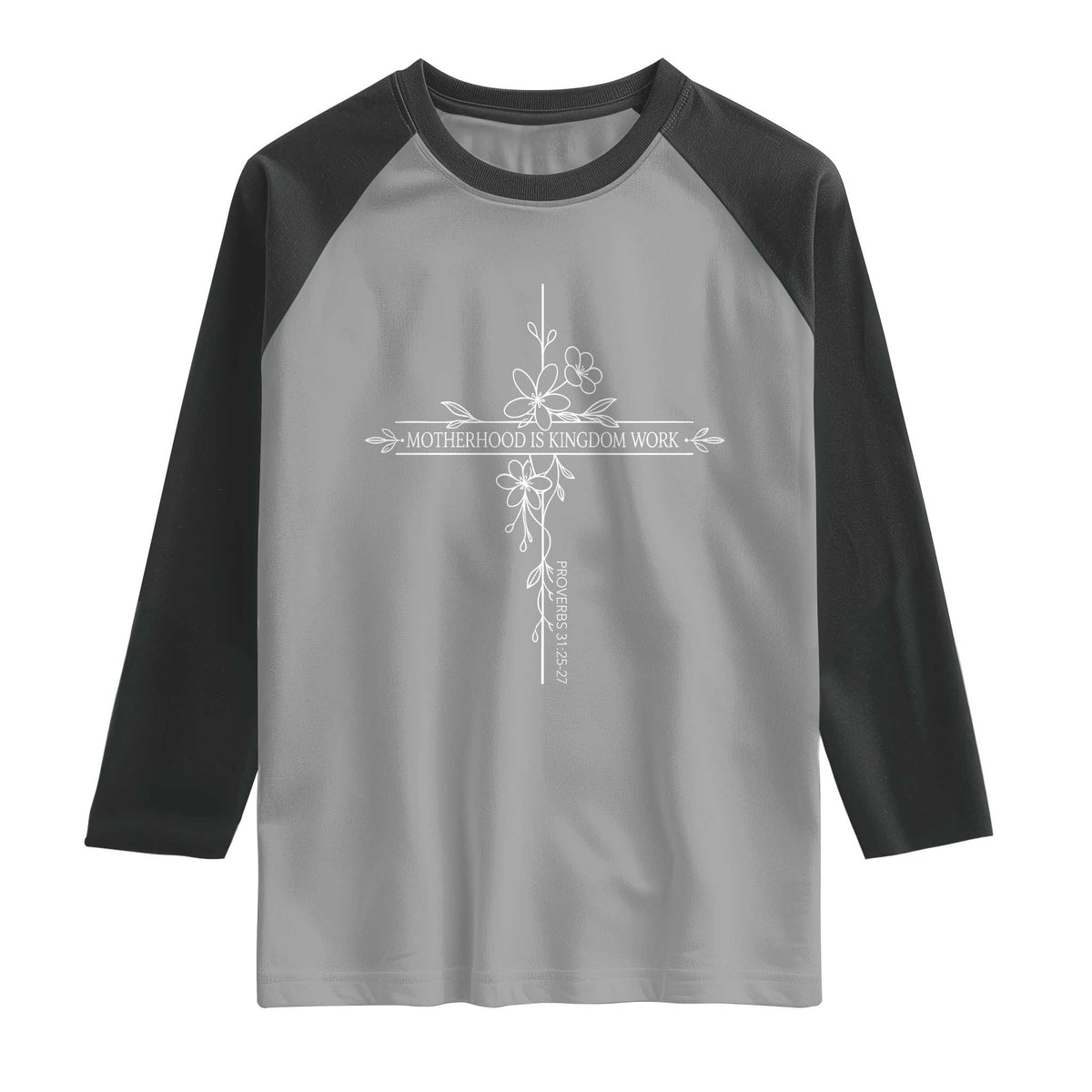 Motherhood Is Kingdom Work Raglan Shirt Floral Cross Christian Mama Mothers Day