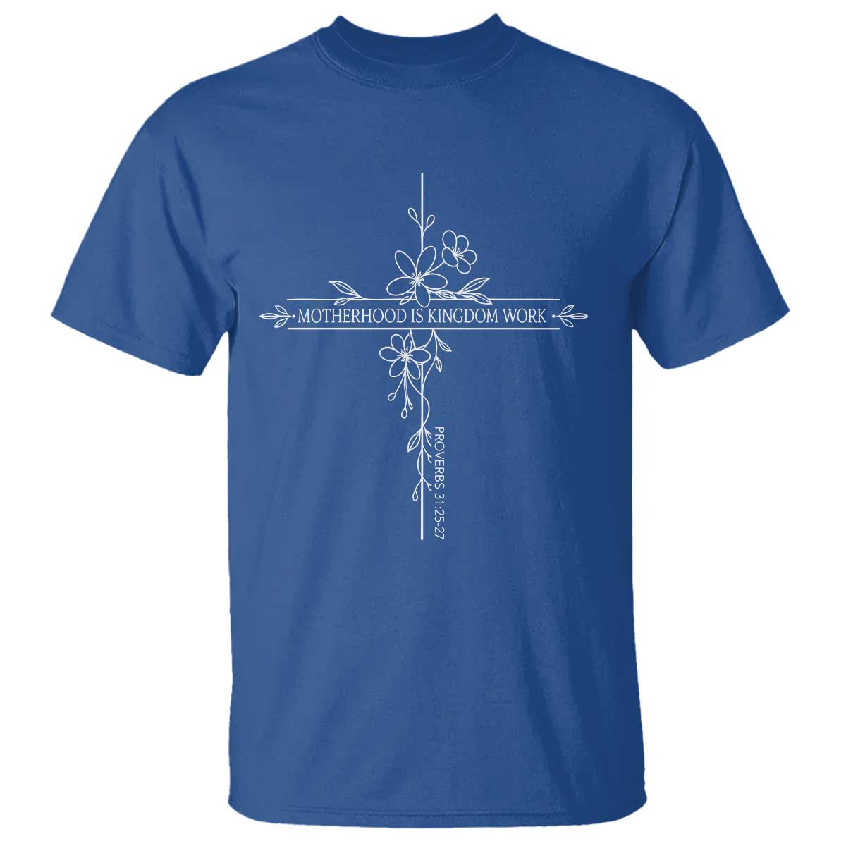 Motherhood Is Kingdom Work T Shirt Floral Cross Christian Mama Mothers Day