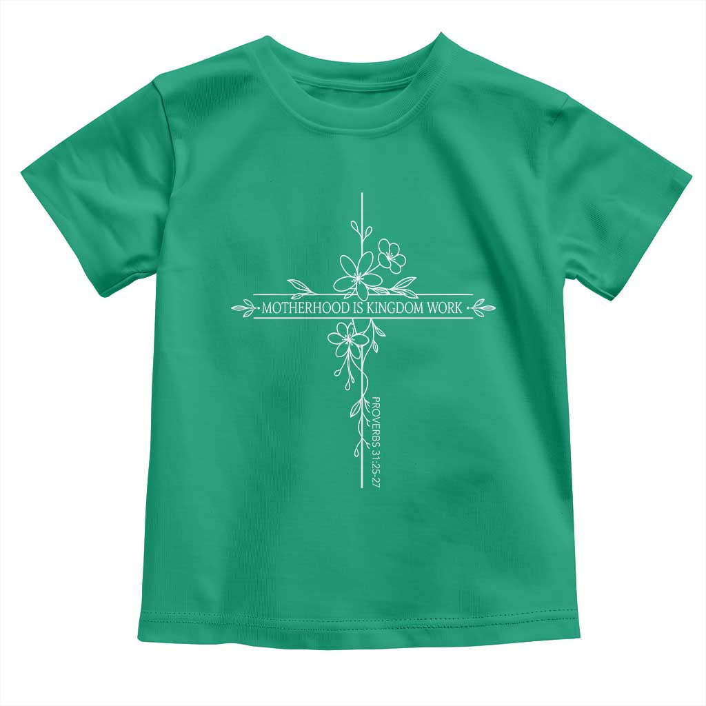 Motherhood Is Kingdom Work Toddler T Shirt Floral Cross Christian Mama Mothers Day